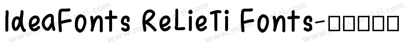 IdeaFonts ReLieTi Fonts字体转换